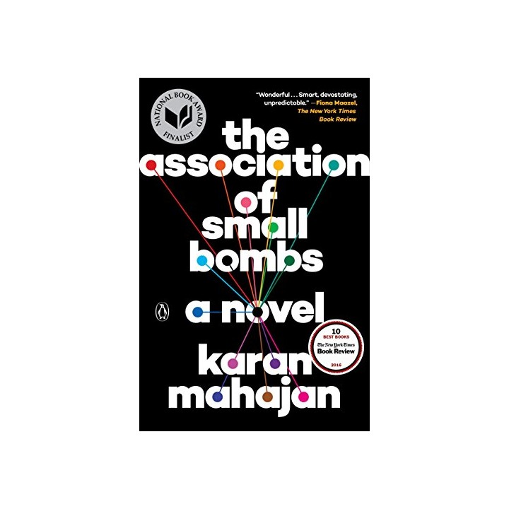 The Association of Small Bombs: A Novel